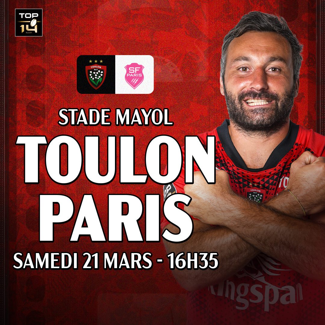 Toulon – Paris : rendez-vous à Mayol le samedi 21 mars à 16h35