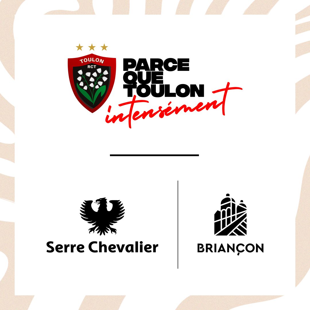 Le Rugby Club Toulonnais, la ville de Briançon et l’office de tourisme de Serre Chevalier Briançon s’associent autour d’un partenariat structurant